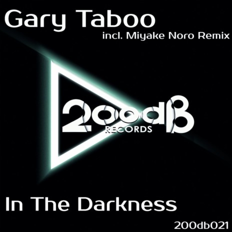 In The Darkness (Original Mix) | Boomplay Music