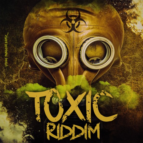 Toxic Riddim | Boomplay Music