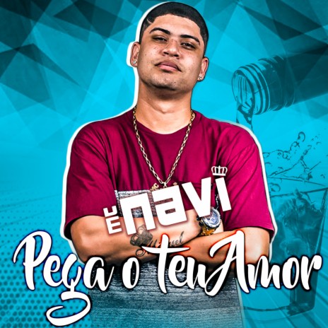 Pega o Teu Amor | Boomplay Music