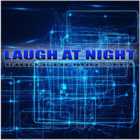 Laugh at Night (Original Mix)