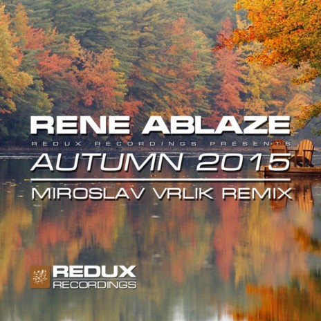 Autumn 2015 (Miroslav Vrlik Remix) | Boomplay Music