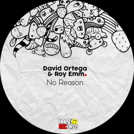 No Reason (Original Mix) ft. Roy Emm