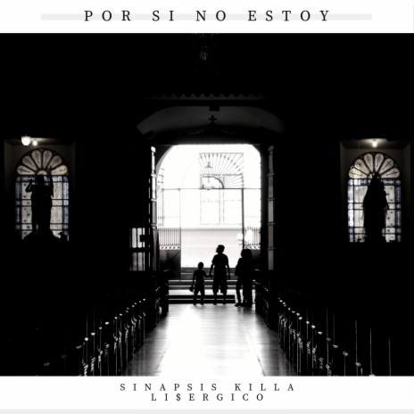 Por Si No Estoy ft. Sinapsis Killa | Boomplay Music