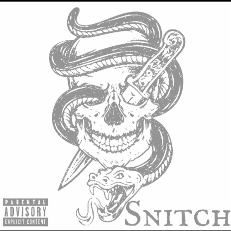 Snitch ft. Joe Black | Boomplay Music