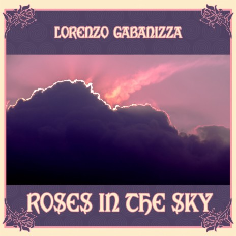 Roses In The Sky