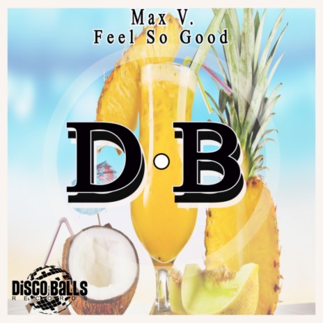 Feel So Good (Original Mix)