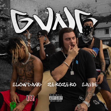 Gvng ft. Slow Gang & Saíbe | Boomplay Music