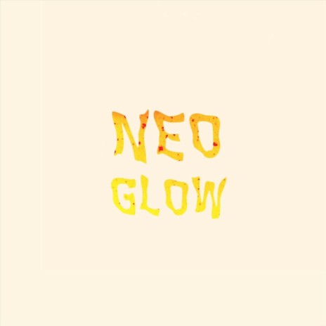 Neo Glow | Boomplay Music