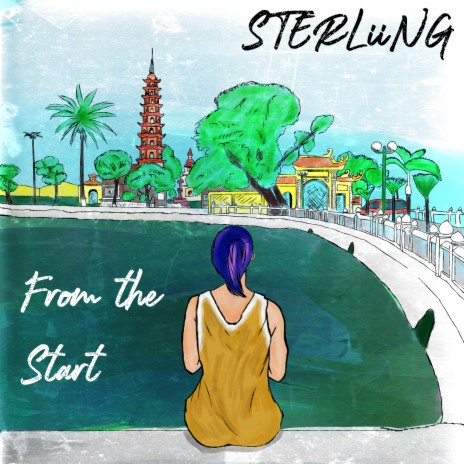 From The Start ft. STERLiiNG | Boomplay Music