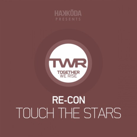 Touch The Stars (Original Mix)