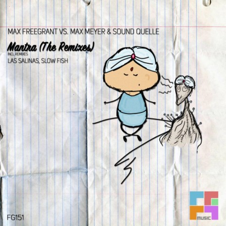 Mantra (Slow Fish Remix) ft. Max Meyer & Sound Quelle