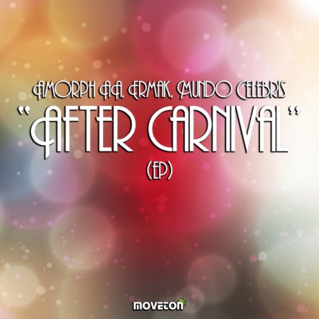 Street After Carnival (Original Mix) ft. Mundo Celebris