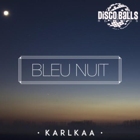 Bleu Nuit (Original Mix)