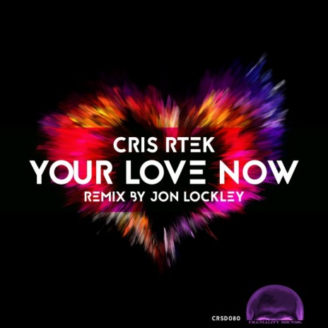 Your Love Now (Jon Lockley Remix)
