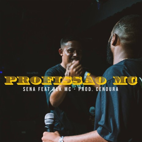 Profissão Mc ft. BLK Mc | Boomplay Music