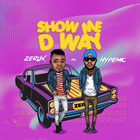 Show Me the Way ft. HypeMC | Boomplay Music