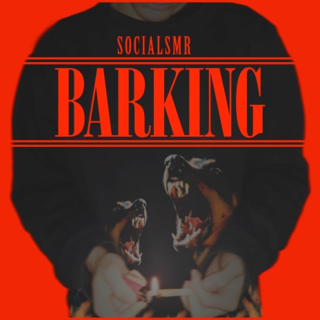 Barking | Boomplay Music