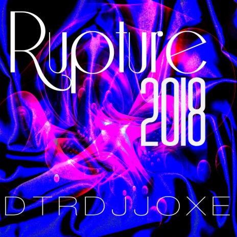 Rupture 2018 V2 | Boomplay Music