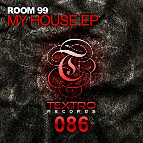 My House (Original Mix) | Boomplay Music