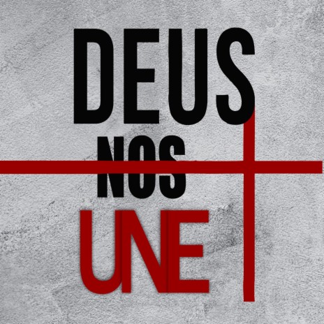 Deus nos Une | Boomplay Music