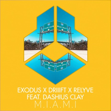 M.I.A.M.I (Original Mix) ft. DRIIIFT, Relyve & Dashius Clay
