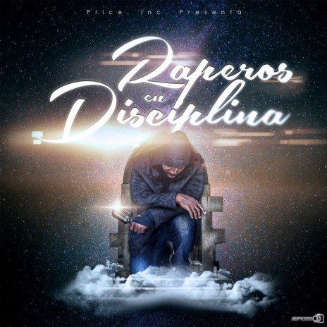 Raperos en Disciplina | Boomplay Music