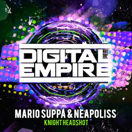 Knight Headshot (Original Mix) ft. Neapoliss