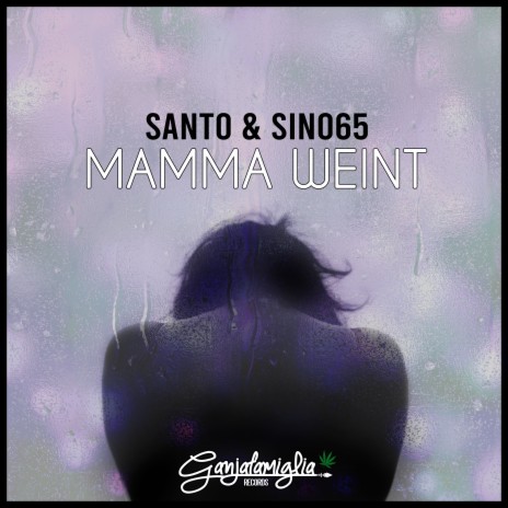 Mamma weint ft. Sino65 | Boomplay Music