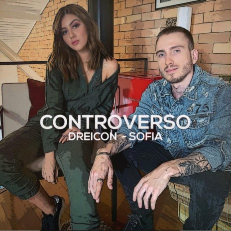 Controverso ft. Sofia | Boomplay Music