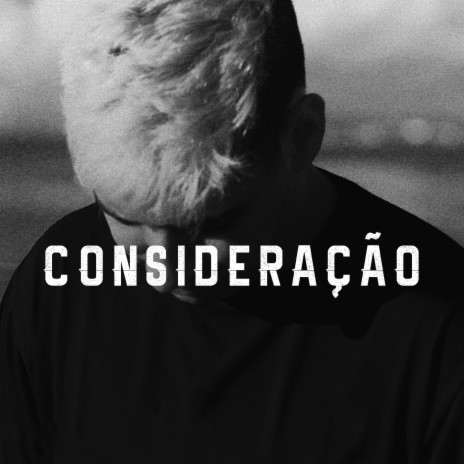 Consideração | Boomplay Music