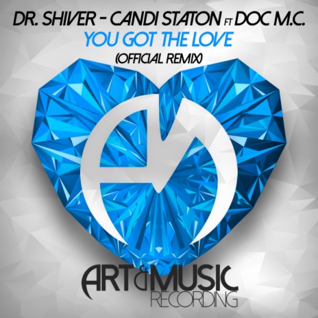 You Got The Love (Official Remix) (Club Mix) ft. Candi Staton & Doc M.C.