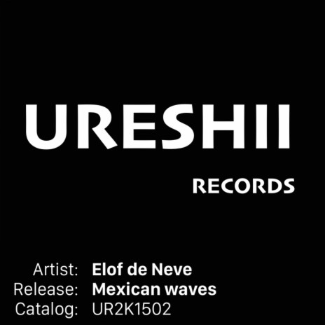 Mexican Waves (Elias Rojas Remix)