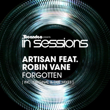 Forgotten (Original Mix) ft. Robin Vane