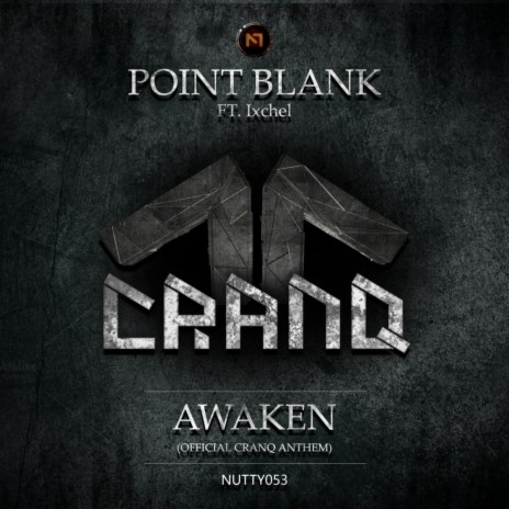 Awaken (Cranq Anthem 2015) (Original Mix) ft. Ixchel