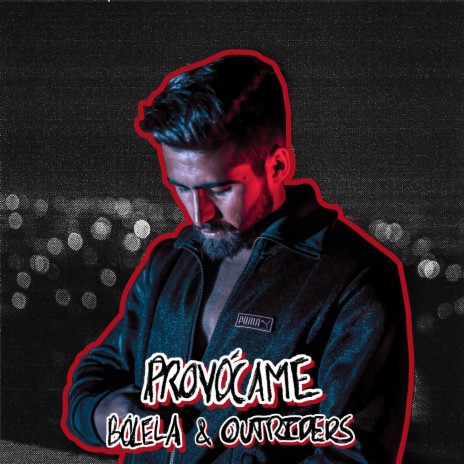 Provócame ft. Outriders | Boomplay Music