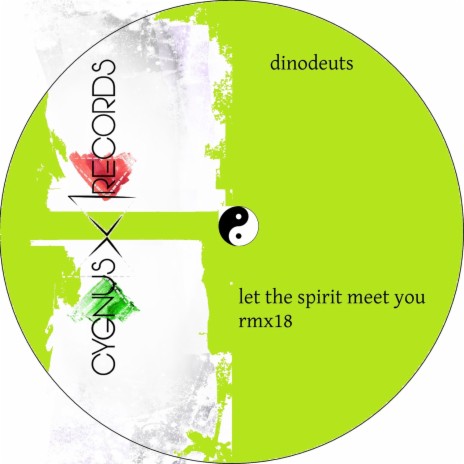 Let The Spirit Meet You Rmx18 | Boomplay Music