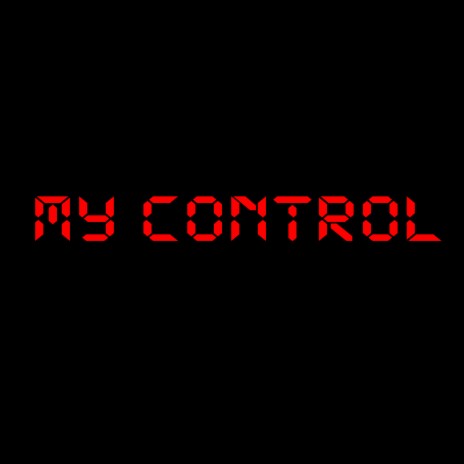 My Control | Boomplay Music