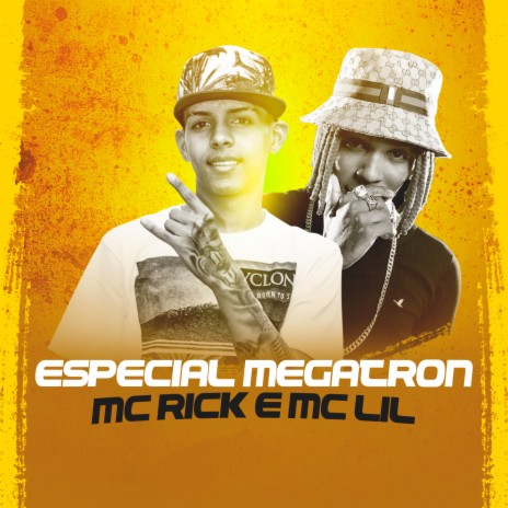 Especial Megatron ft. MC Lil | Boomplay Music