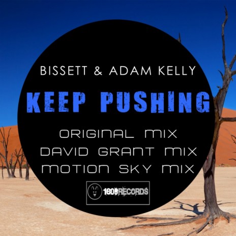 Keep Pushing (Motion Sky Remix) ft. Adam Kelly | Boomplay Music