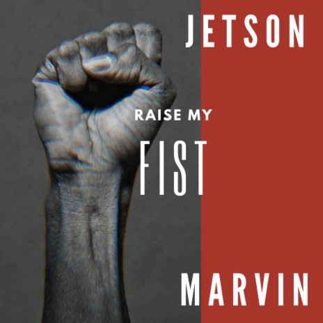 Raise My Fist ft. Marvin | Boomplay Music