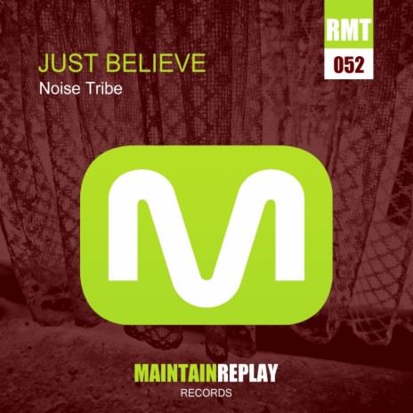 Just Believe (Original Mix)