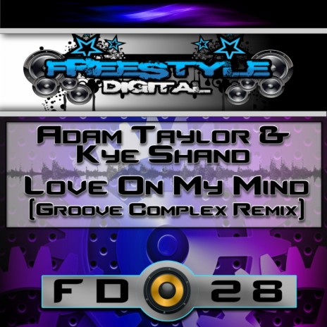 Love On My Mind (Groove Complex Remix) ft. Kye Shand