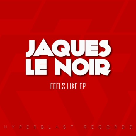 Feels Like (Original Mix)