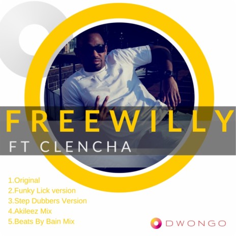 Free Willy (Funky Lick Mix) ft. Clencha