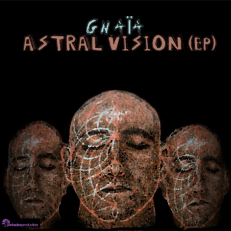 Astral Vision (Original Mix)