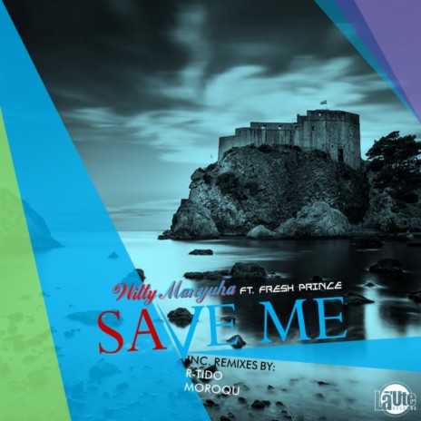 Save Me (MoroQu's Deeper Mix) ft. Fresh Prince | Boomplay Music