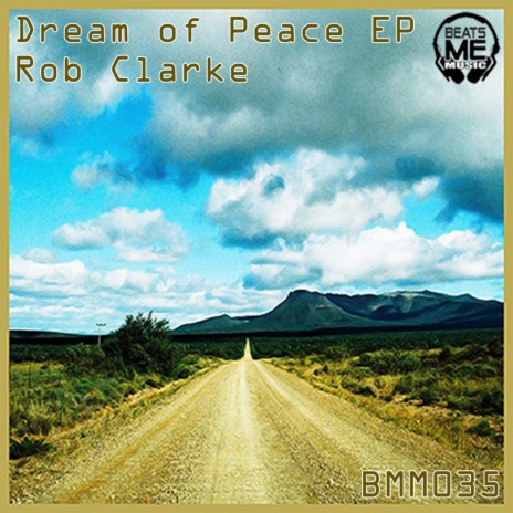 Dream of Peace (Original Mix) | Boomplay Music