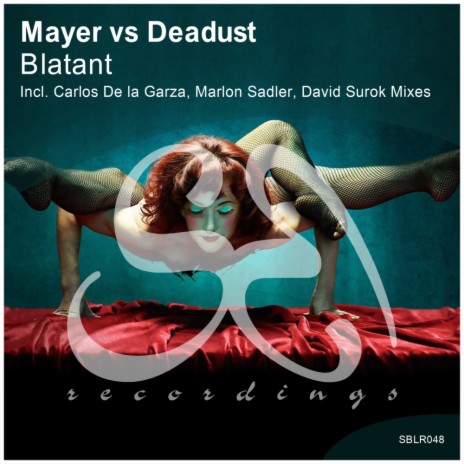 Blatant (Marlon Sadler Remix) ft. Deadust | Boomplay Music