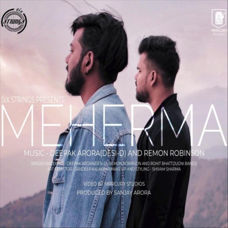 Meherma (feat. Rohit Bhatt) | Boomplay Music