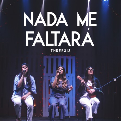 Nada Me Faltará | Boomplay Music